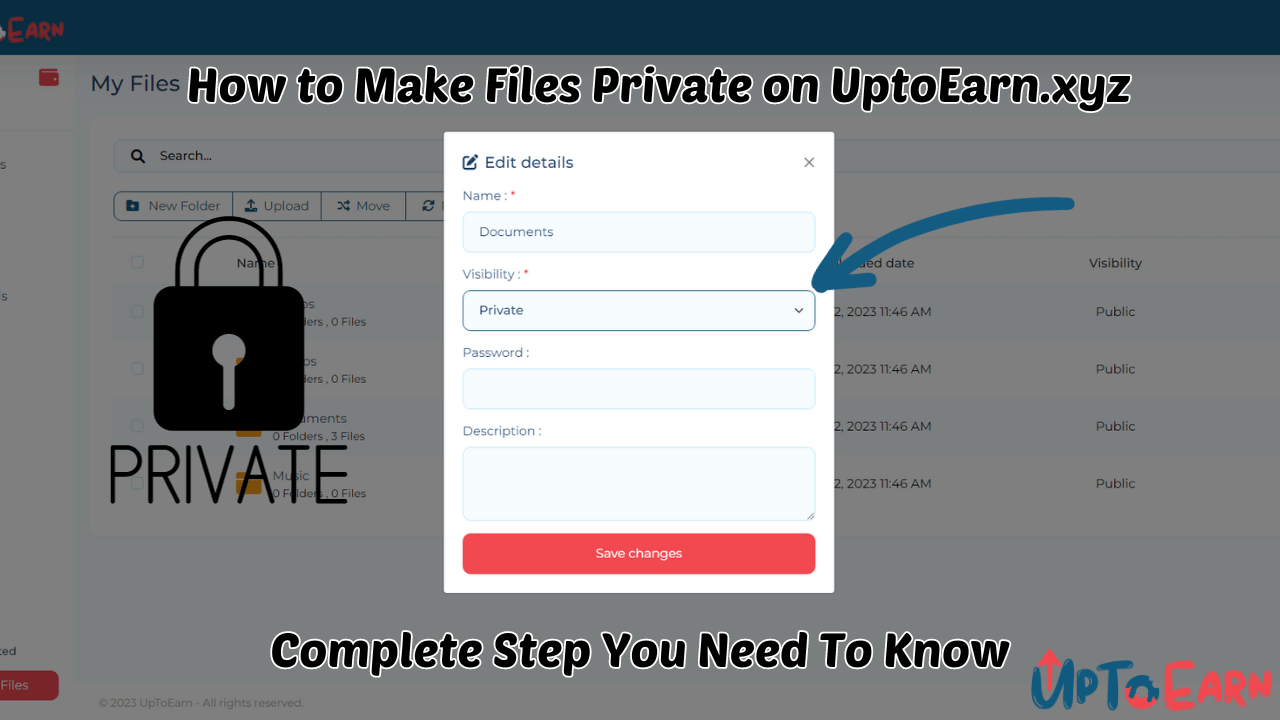 How to Make Files Private on UptoEarn: A Comprehensive Guide